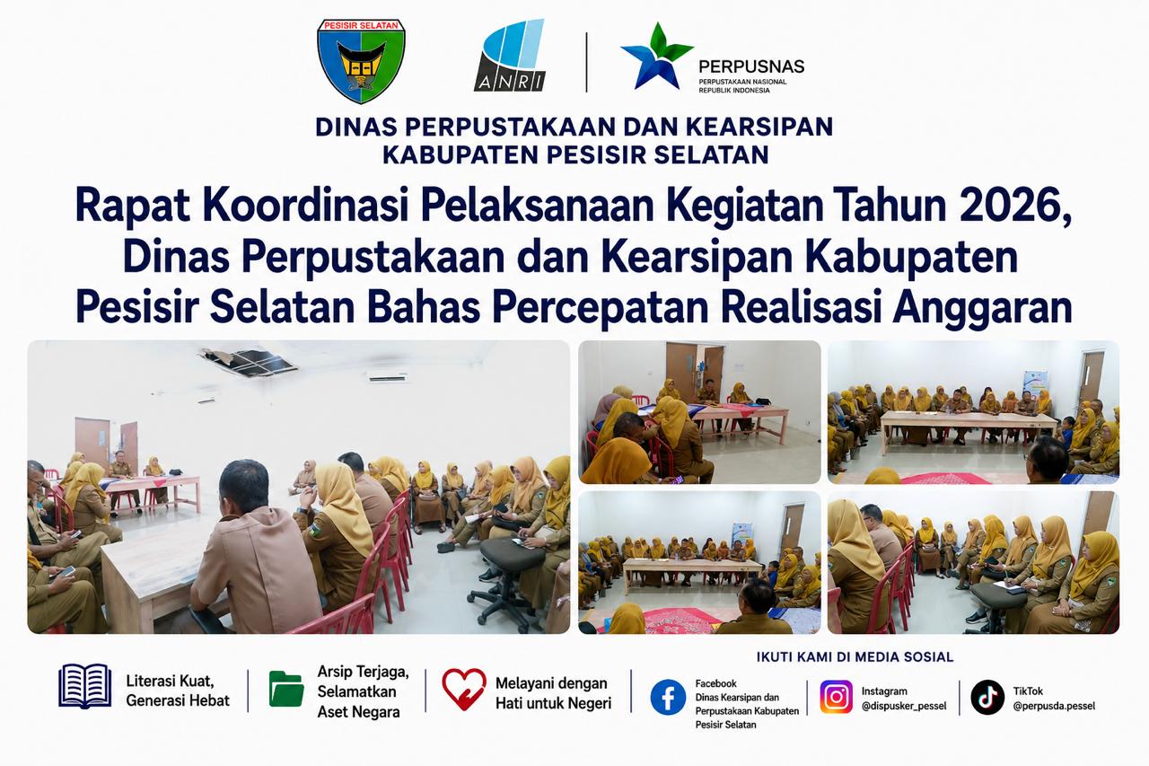 Rapat Koordinasi Pelaksanaan Kegiatan Tahun 2026, Dinas Perpustakaan dan Kearsipan Kabupaten Pesisir